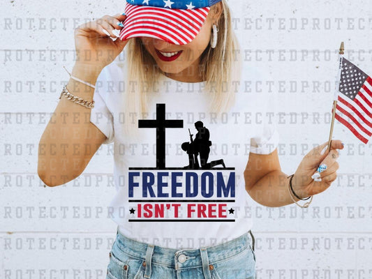 FREEDOM ISN'T FREE - DTF TRANSFERS