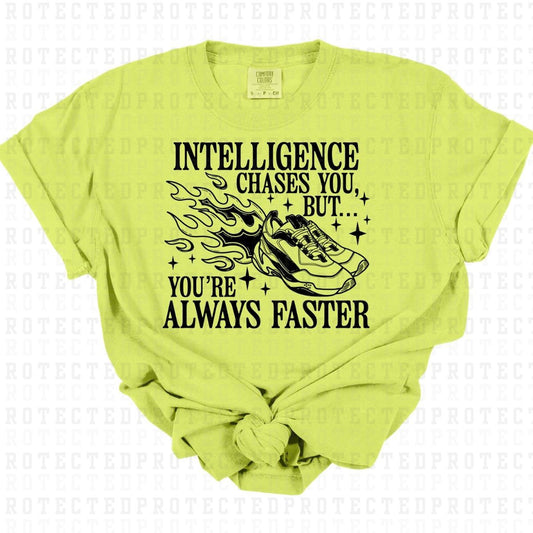 YOU'RE ALWAYS FASTER *SINGLE COLOR* - DTF TRANSFER