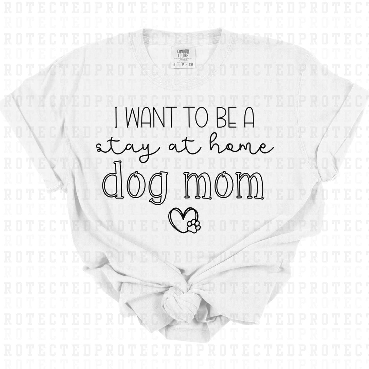 STAY AT HOME DOG MOM *SINGLE COLOR* - DTF TRANSFER – KAI RAE TRANSFERS