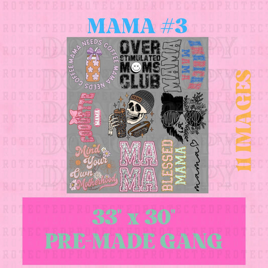 MAMA #3  -  30" x 33" PRE-MADE GANG