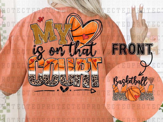MY HEART IS ON THAT COURT BASKETBALL (POCKET/BACK) - DTF TRANSFER