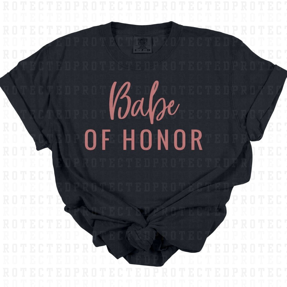 BABE OF HONOR *SINGLE COLOR* - DTF TRANSFER