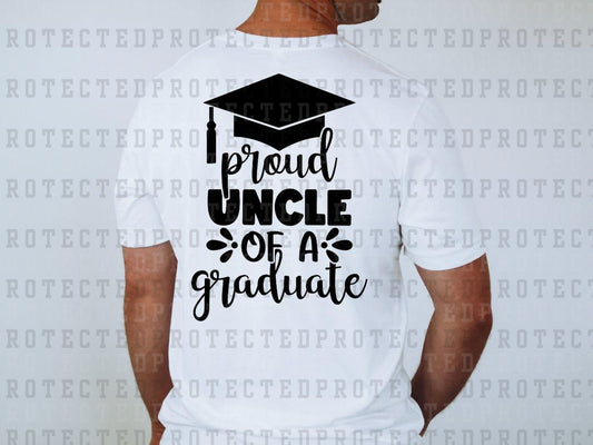 PROUD UNCLE OF A GRADUATE *SINGLE COLOR* - DTF TRANSFER