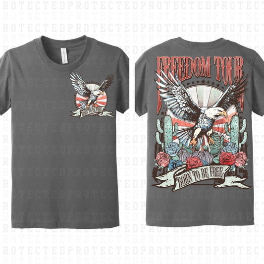 FREEDOM TOUR BORN TO BE FREE (FRONT/BACK)- DTF TRANSFER