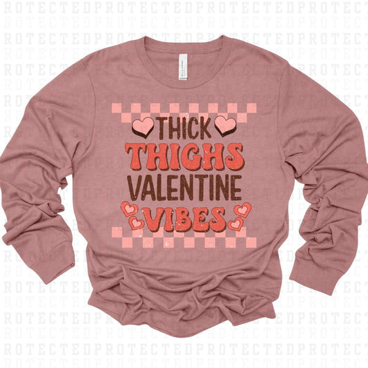 THICK THIGHS VALENTINE VIBES - DTF TRANSFER