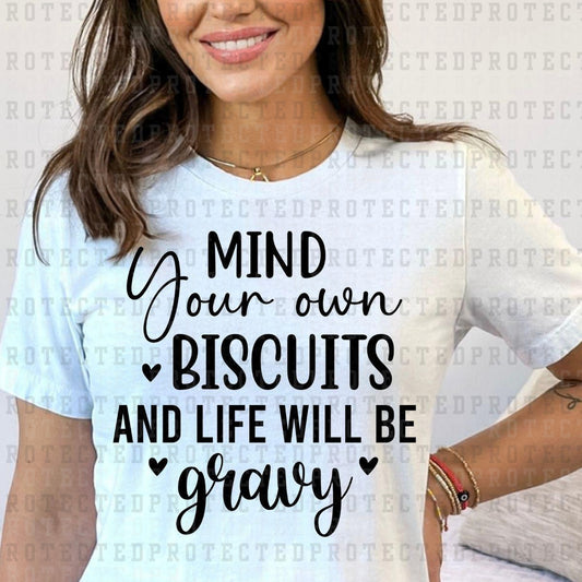 MIND YOUR OWN BISCUITS *SINGLE COLOR* - DTF TRANSFER