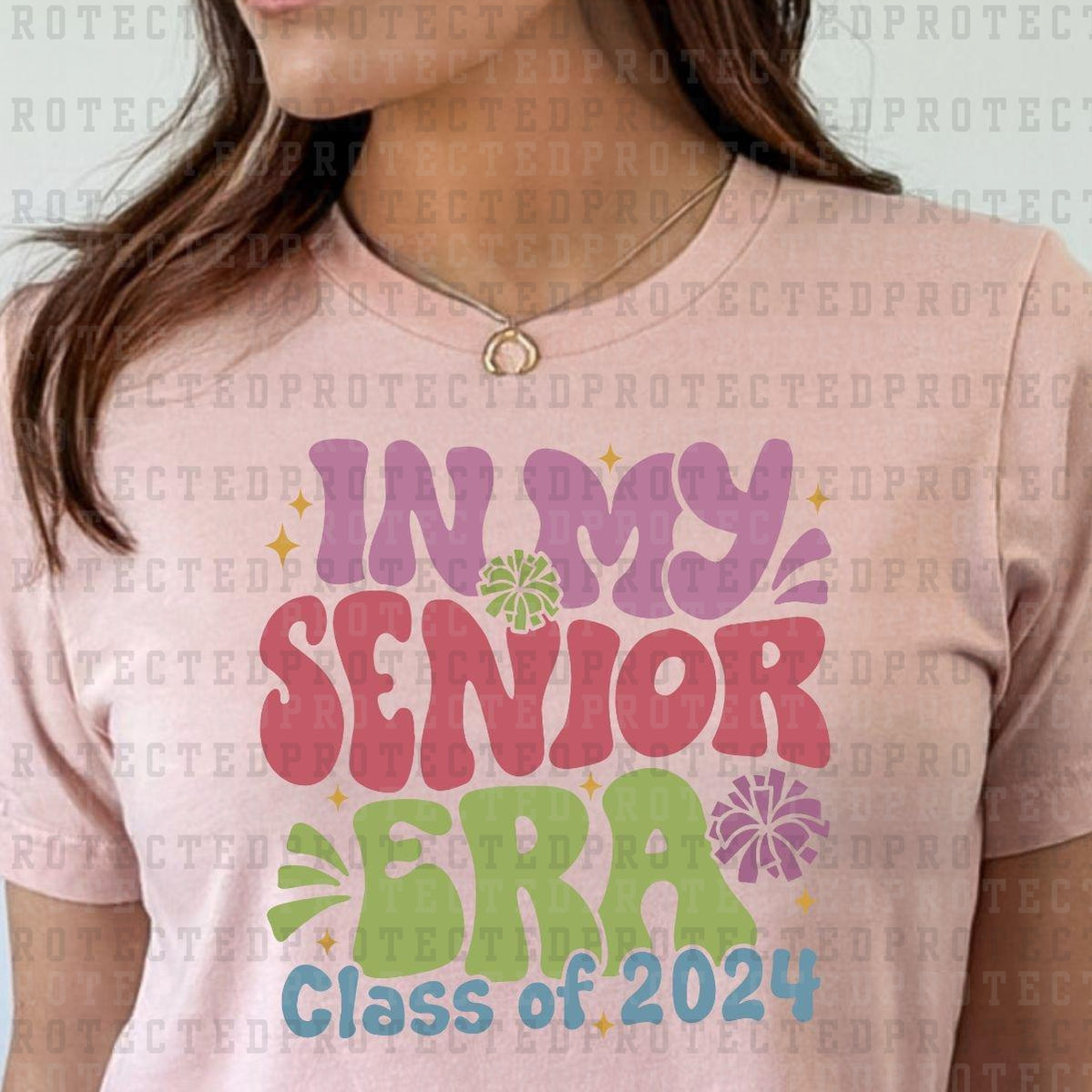 IN MY SENIOR ERA CLASS OF 2024 - DTF TRANSFER