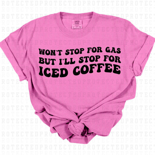 STOP FOR ICED COFFEE *SINGLE COLOR* - DTF TRANSFER