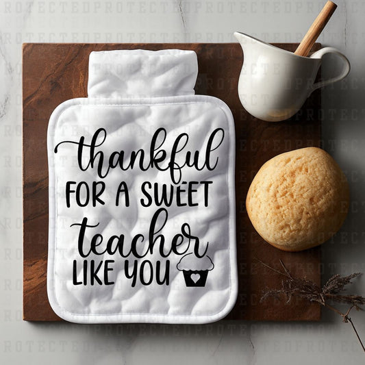 THANKFUL FOR A SWEET TEACHER LIKE YOU *SINGLE COLOR* - DTF TRANSFER