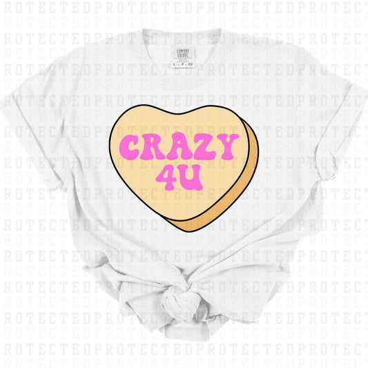 CRAZY 4 U - DTF TRANSFER