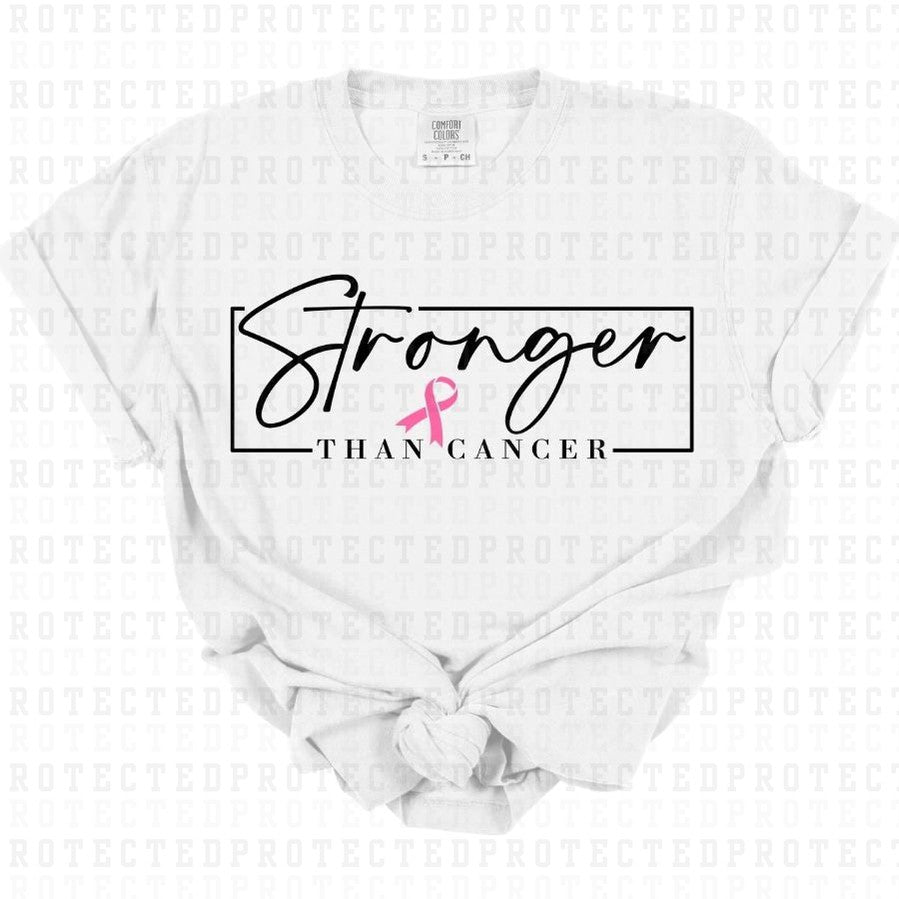 STRONGER THAN CANCER - DTF TRANSFER