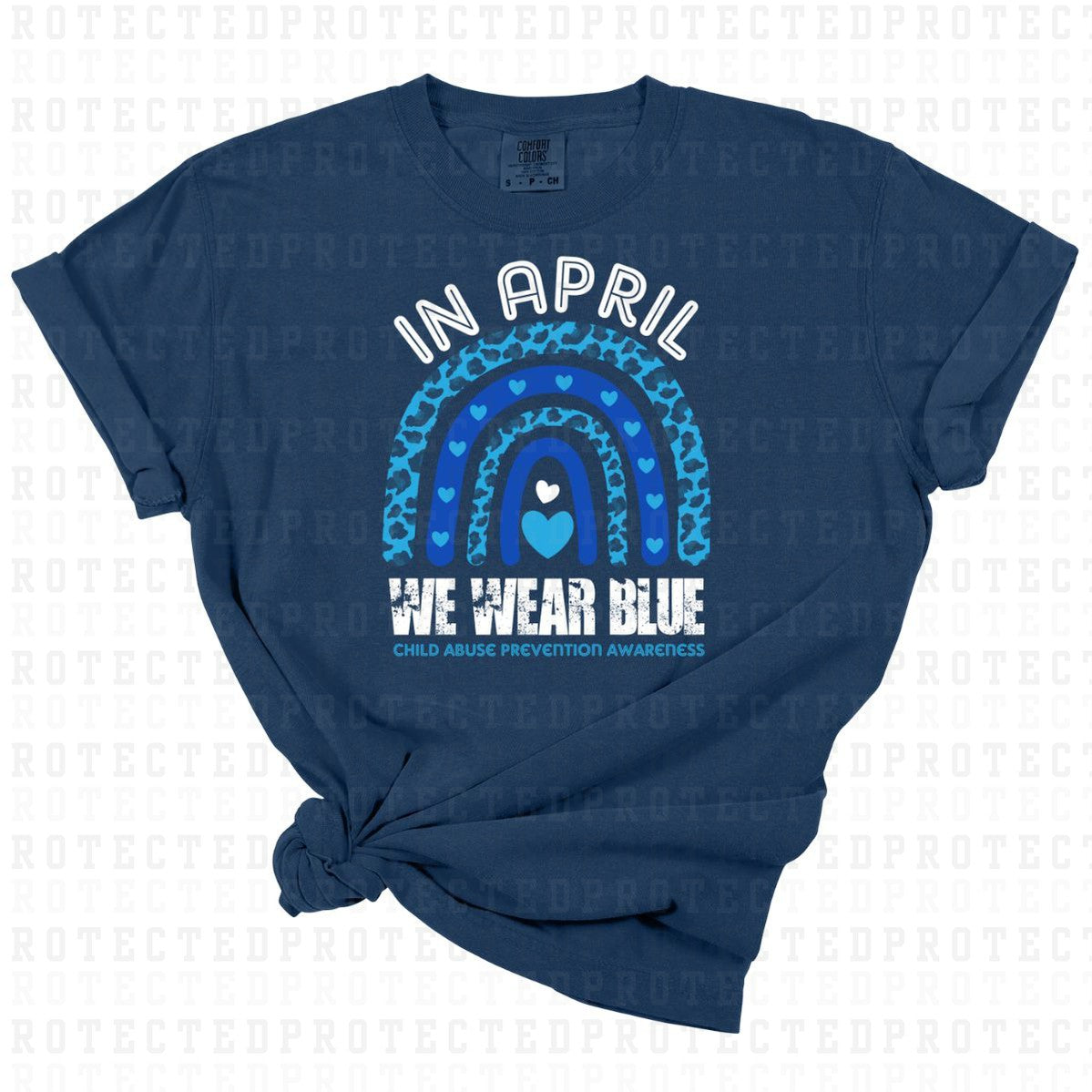 IN APRIL WE WEAR BLUE CHILD ABUSE PREVENTION AWARENESS -  DTF TRANSFER