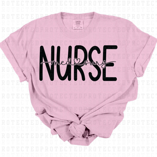 MED SURG NURSE *SINGLE COLOR* - DTF TRANSFER