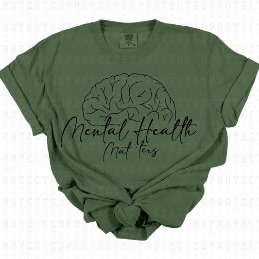 MENTAL HEALTH MATTERS *SINGLE COLOR* - DTF TRANSFER