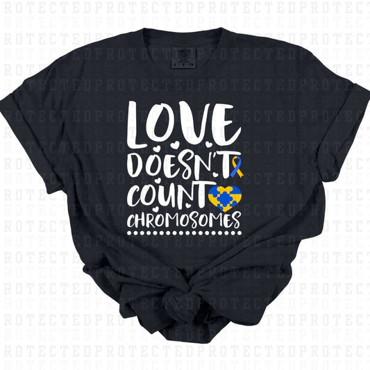 LOVE DOESNT COUNT CHROMOSOMES - DTF TRANSFER