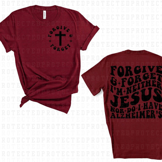 FORGIVE & FORGET (SINGLE COLOR/POCKET+BACK) - DTF TRANSFER