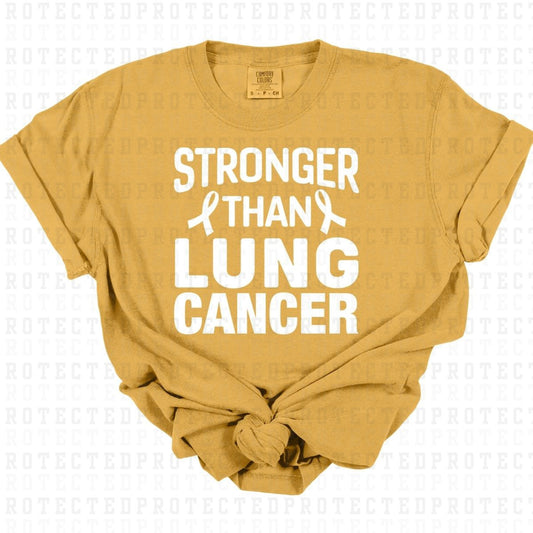 STRONGER THAN LUNG CANCER *SINGLE COLOR* - DTF TRANSFER