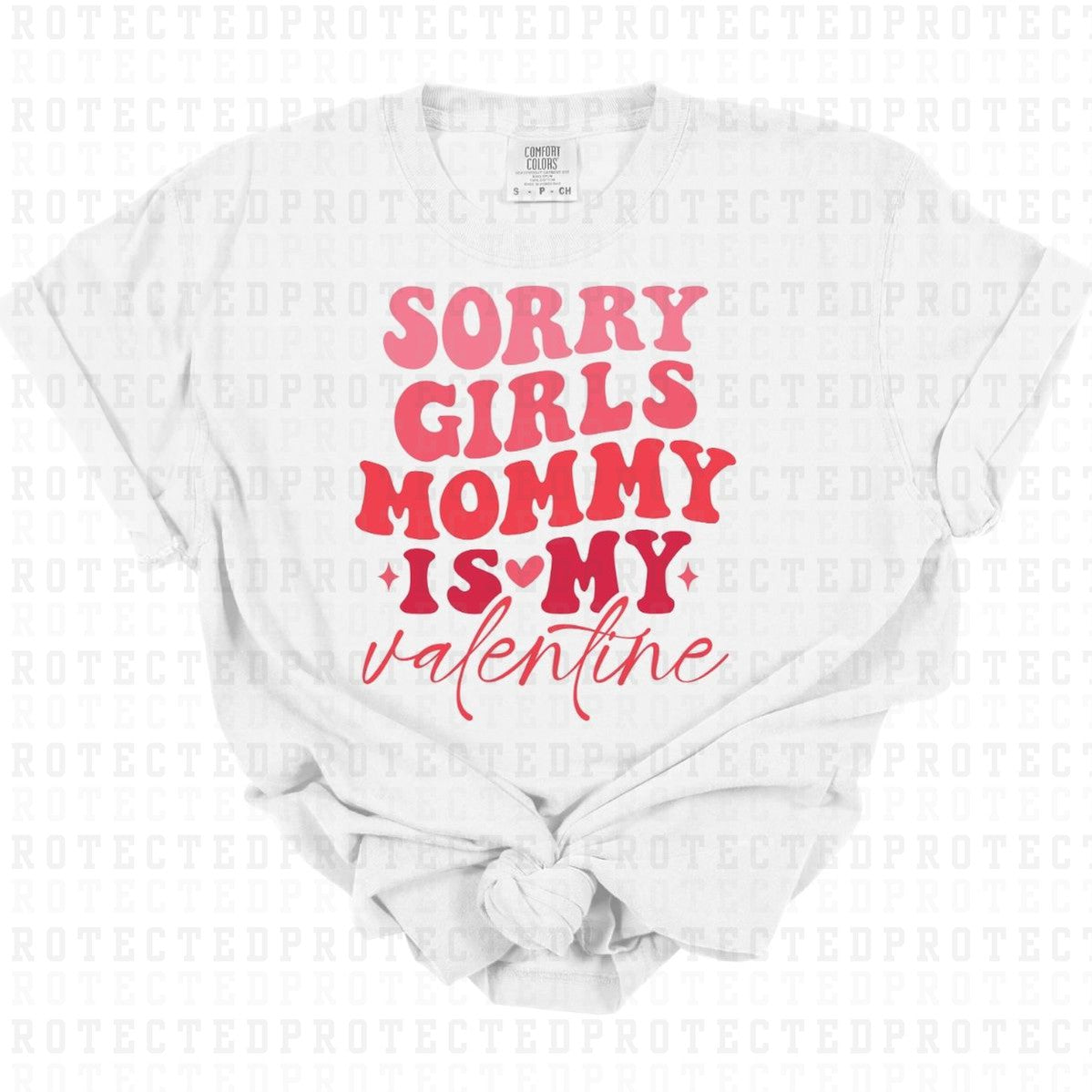 MOMMY IS MY VALENTINE - DTF TRANSFER