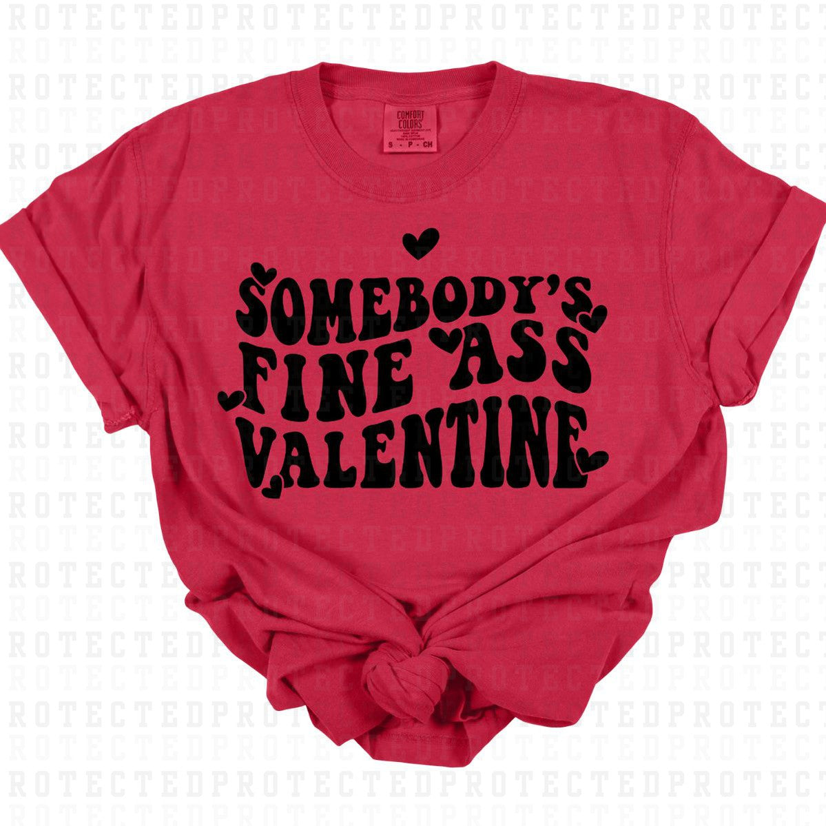 FINE ASS VALENTINE *SINGLE COLOR* - DTF TRANSFER