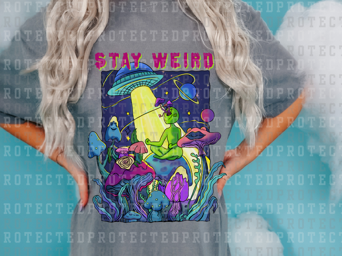 STAY WEIRD - ALIEN SPACE SHIP - MUSHROOMS - DTF TRANSFERS