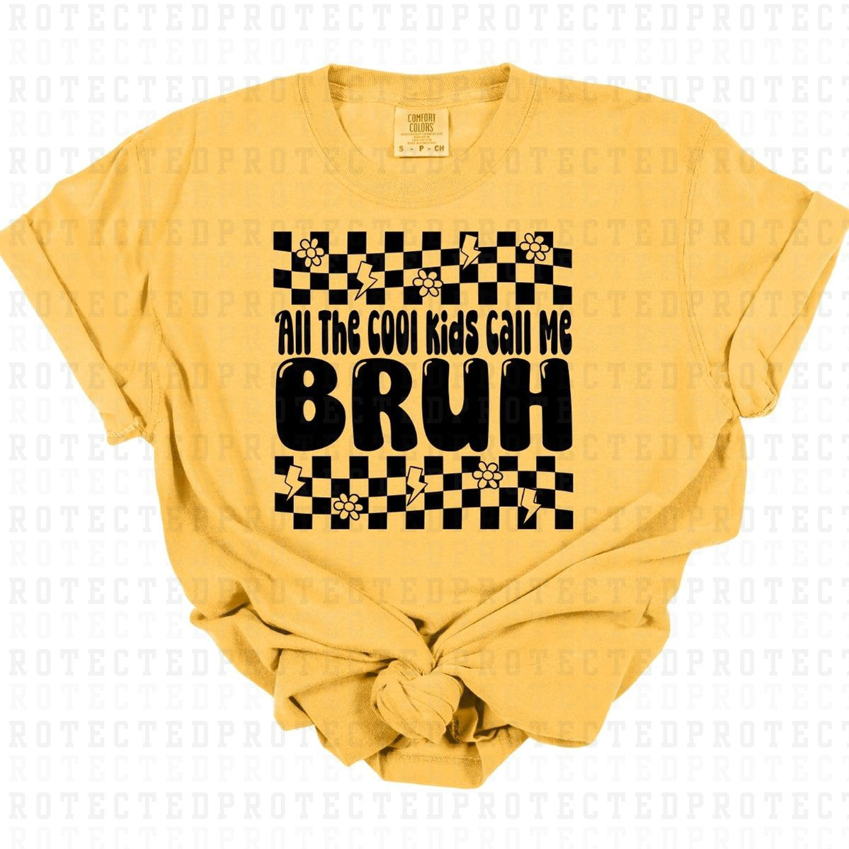 ALL THE COOL KIDS CALL ME BRUH *SINGLE COLOR* - DTF TRANSFER