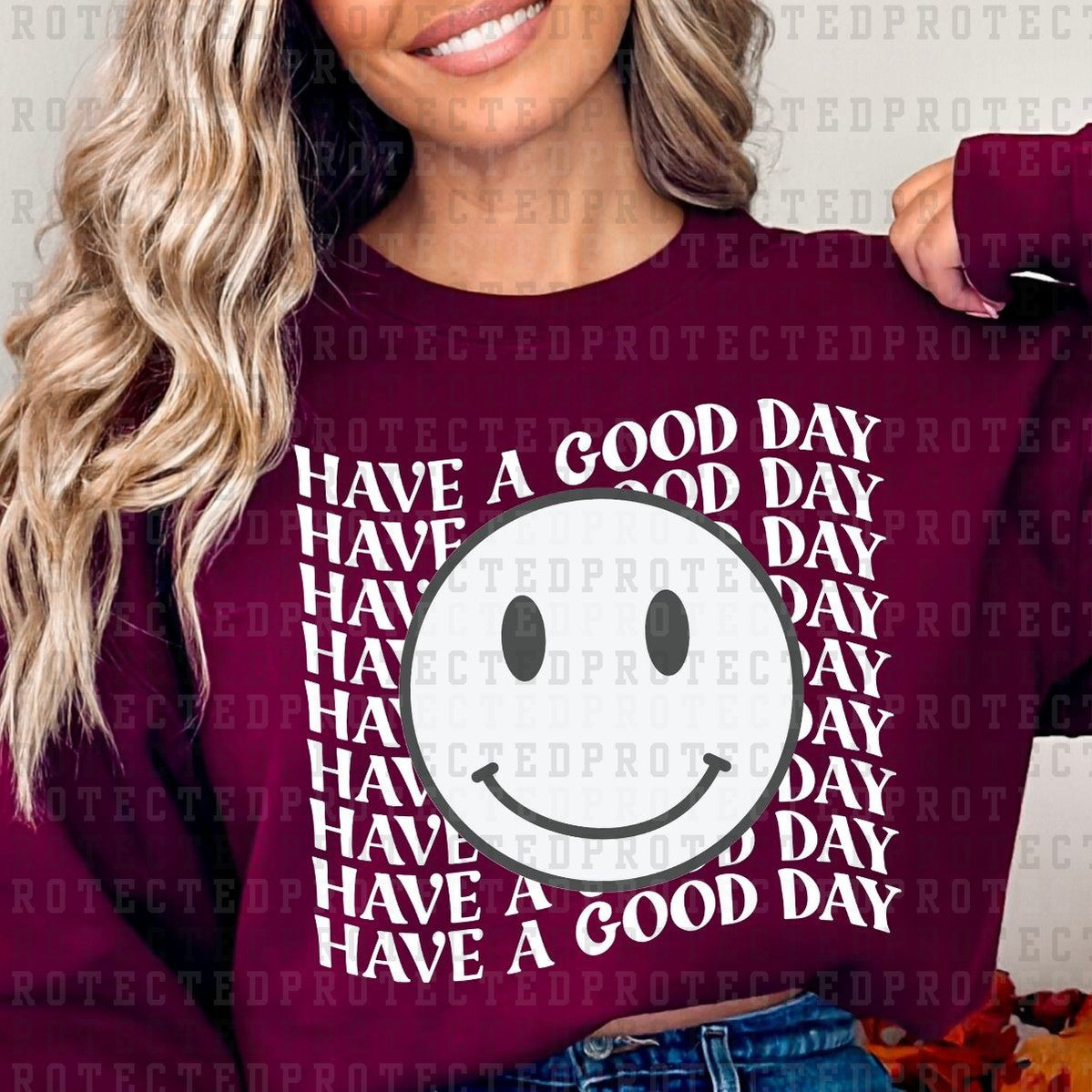 HAVE A GOOD DAY - DTF TRANSFER