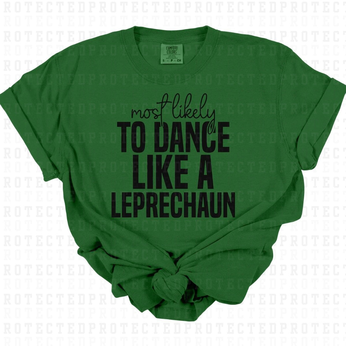 DANCE LIKE A LEPRECHAUN *SINGLE COLOR* - DTF TRANSFER