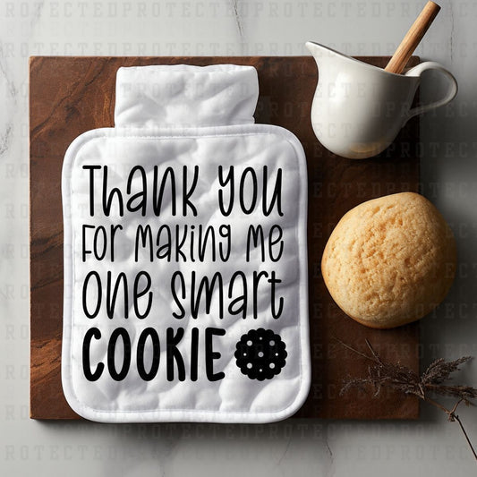 THANK YOU FOR MAKING ONE SMART COOKIE *SINGLE COLOR* - DTF TRANSFER