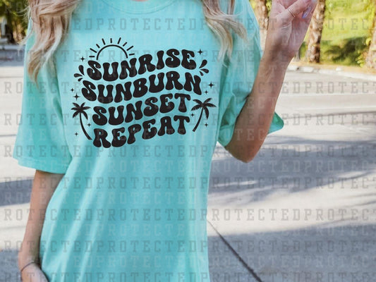 SUNRISE SUNBURN SUNSET REPEAT *SINGLE COLOR* - DTF TRANSFERS