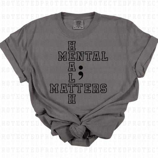 MENTAL HEALTH MATTERS *SINGLE COLOR* - DTF TRANSFER