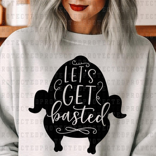 LETS GET BASTED *SINGLE COLOR* - DTF TRANSFER