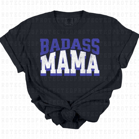 BAD ASS MAMA *BLUE/WHITE* - DTF TRANSFER