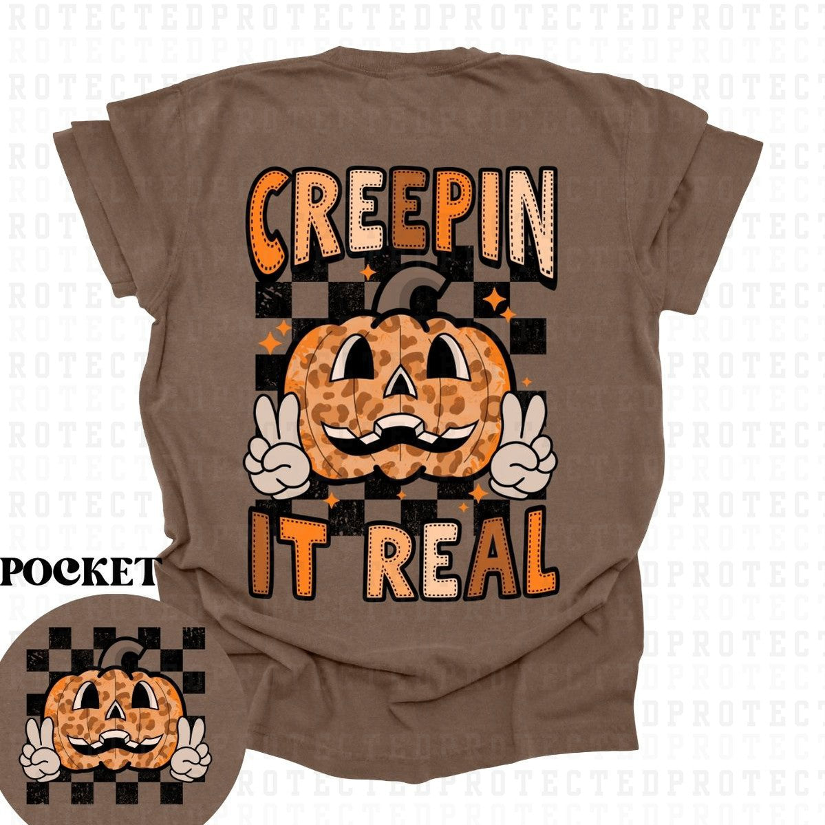 CREEPIN IT REAL (POCKET/BACK) - DTF TRANSFER