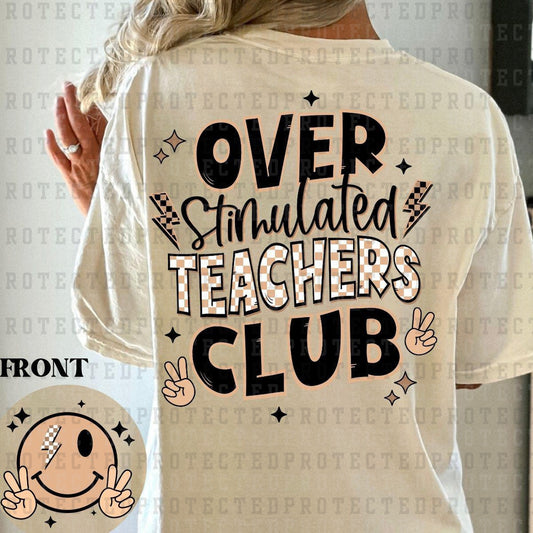 OVERSTIMULATED TEACHERS CLUB (POCKET/BACK) - DTF TRANSFER