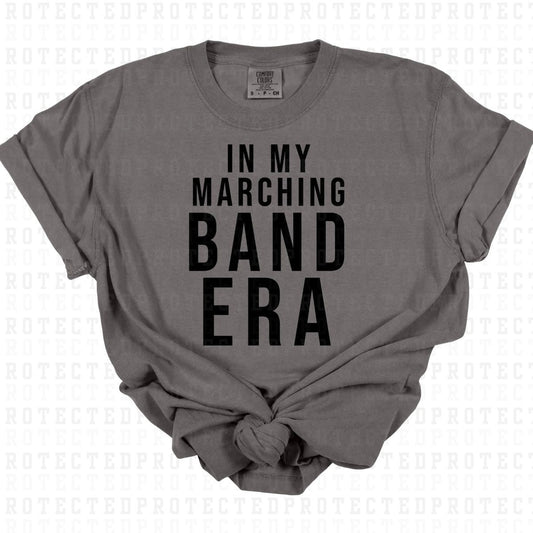 IN MY MARCHING BAND ERA *SINGLE COLOR* - DTF TRANSFER