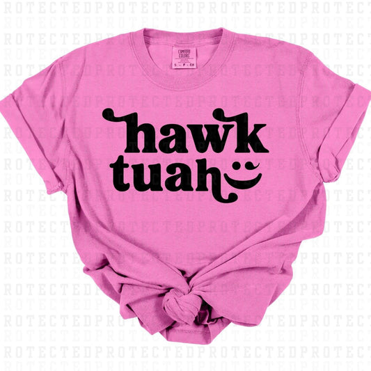 HAWK TUAH *SINGLE COLOR* - DTF TRANSFER