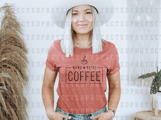 MAMA NEEDS COFFEE - DTF TRANSFER - KAI RAE TRANSFERS