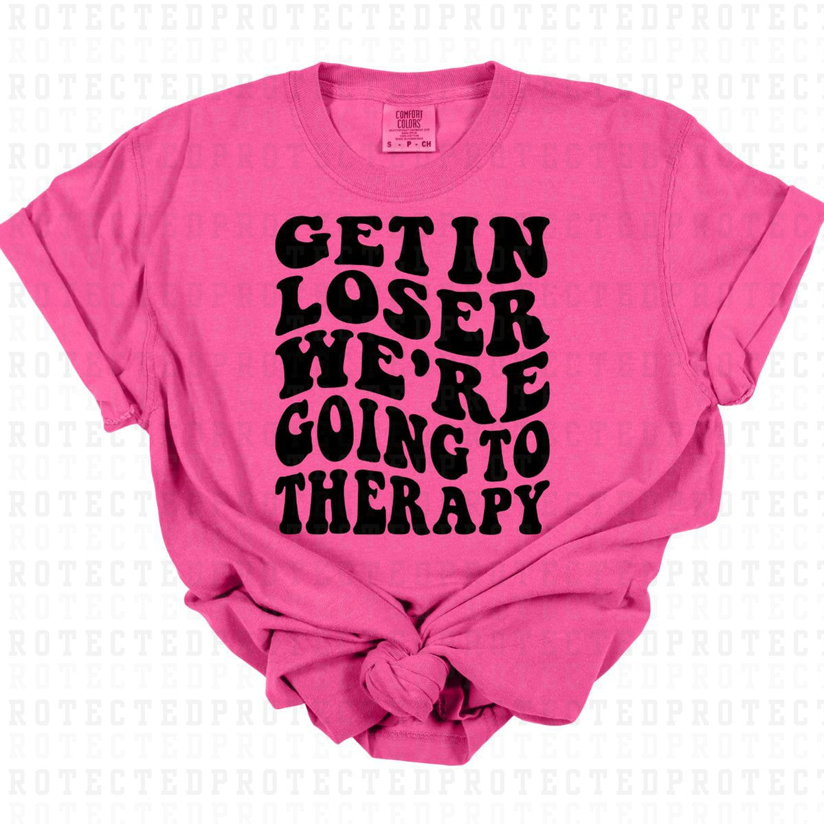 WE'RE GOING TO THERAPY *SINGLE COLOR* - DTF TRANSFER