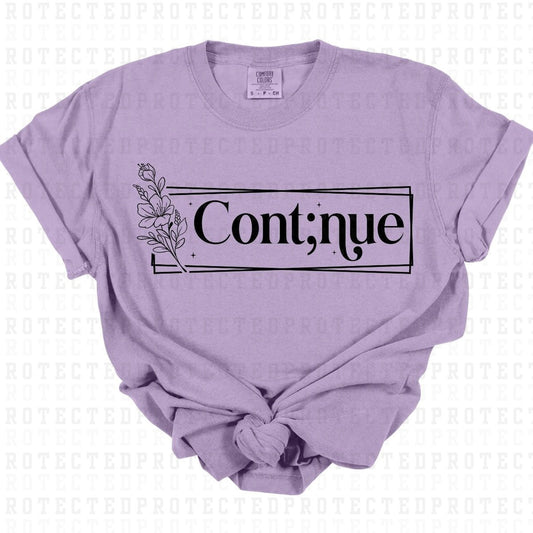 CONTINUE *SINGLE COLOR* - DTF TRANSFER