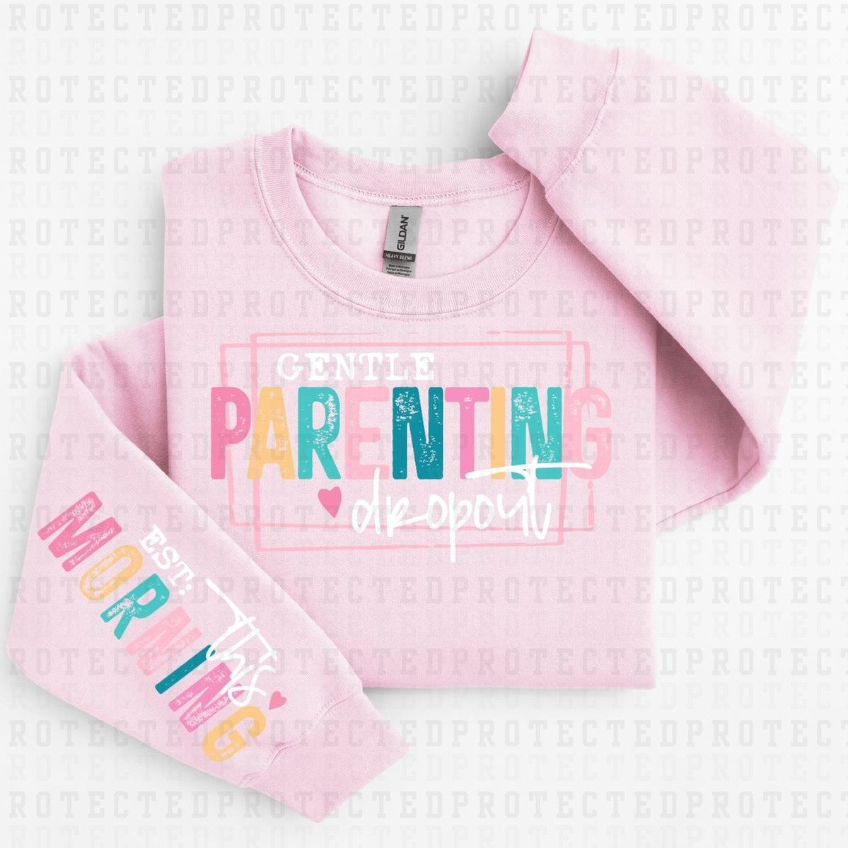 GENTLE PARENTING DROPOUT *SLEEVE COMES IN 6"* (FULL FRONT+1 SLEEVE) - DTF TRANSFER