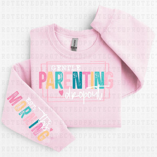 GENTLE PARENTING DROPOUT *SLEEVE COMES IN 6"* (FULL FRONT+1 SLEEVE) - DTF TRANSFER