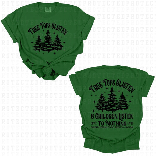 TREE TOPS GLISTEN (SINGLE COLOR/FULL FRONT+FULL BACK) - DTF TRANSFER