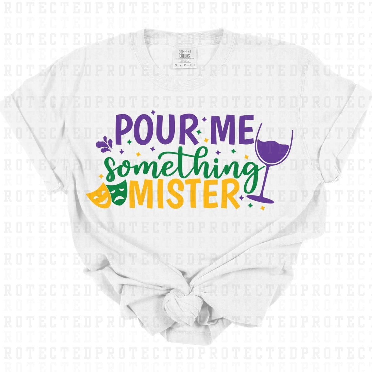 POUR ME SOMETHING MISTER - DTF TRANSFER