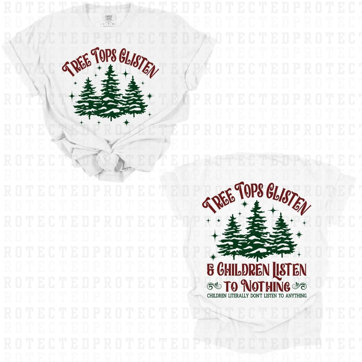 TREE TOPS GLISTEN (FULL FRONT+FULL BACK)