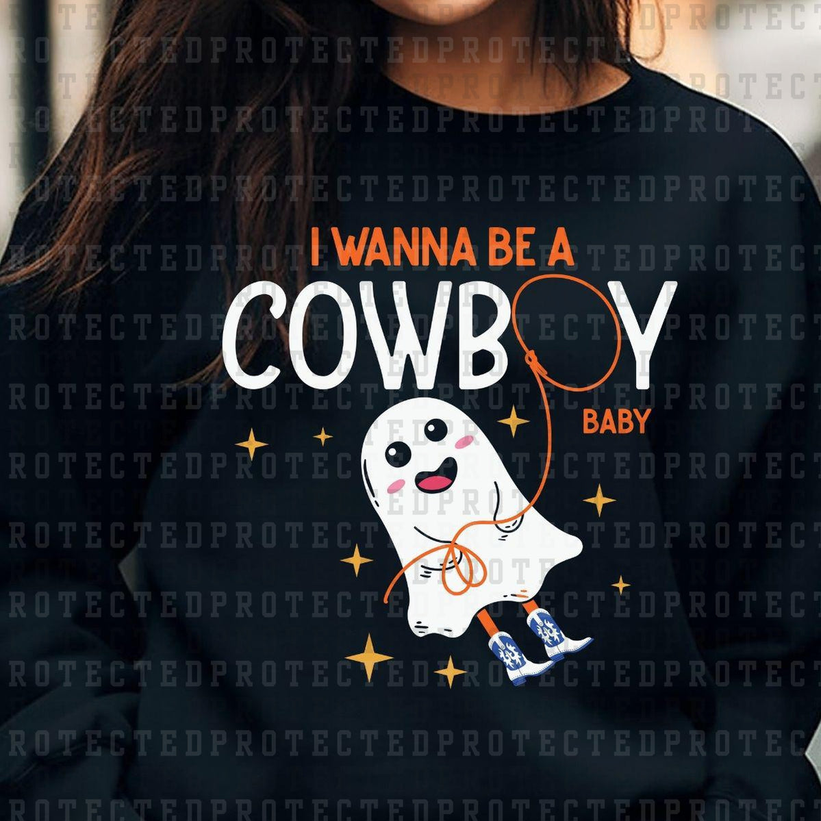 I WANNA BE A COWBOY BABY -  DTF TRANSFERS