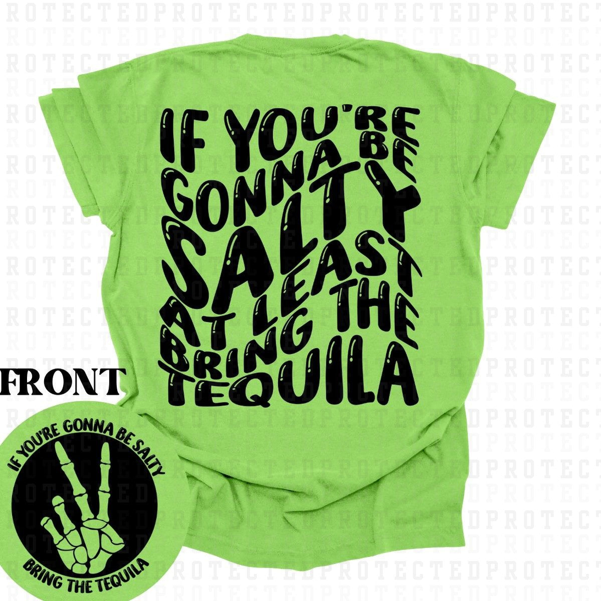 ATLEAST BRING THE TEQUILA *SINGLE COLOR*(POCKET/BACK) - DTF TRANSFER