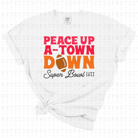 PEACE UP A-TOWN DOWN SUPERBOWL LVII - DTF TRANSFER