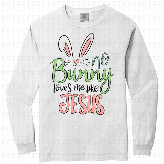 NO BUNNY LOVES ME LIKE JESUS - DTF TRANSFER