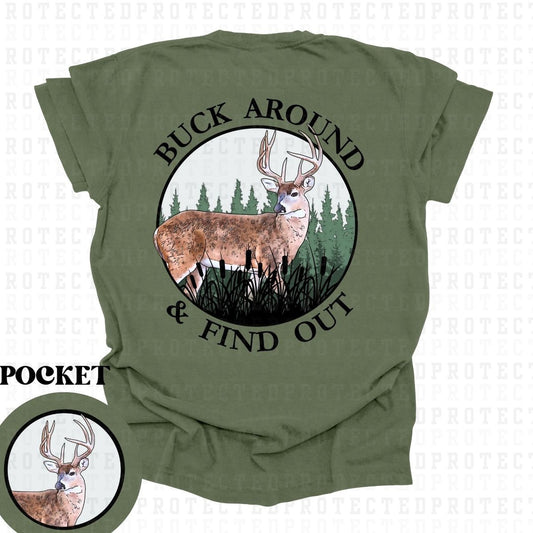 BUCK AROUND AND FIND OUT (POCKET+BACK) - DTF TRANSFERS