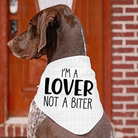 IM A LOVER NOT A BITER *SINGLE COLOR* - DTF TRANSFER